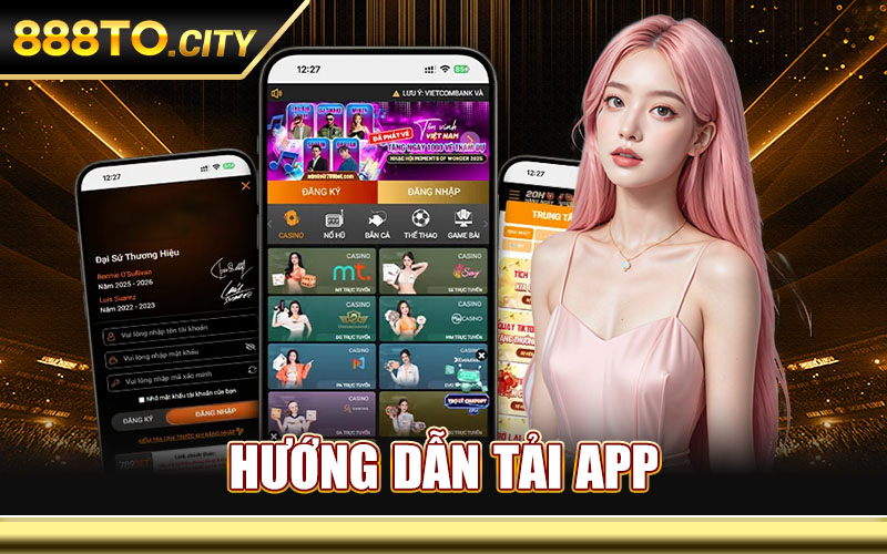 Tải App 888TO – Giải Pháp Cá Cược Mobile Nhanh Và Ổn Định 2 Hướng Dẫn Tải App